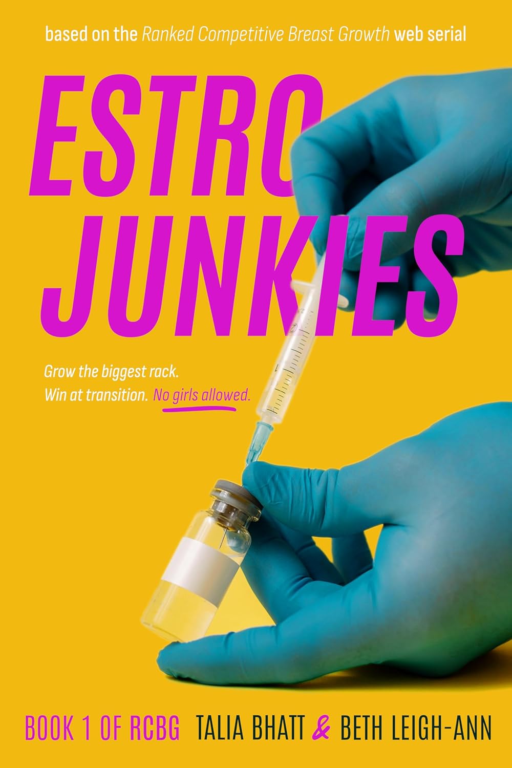 Estro Junkies (Ranked Competitive Breast Growth Book 1)